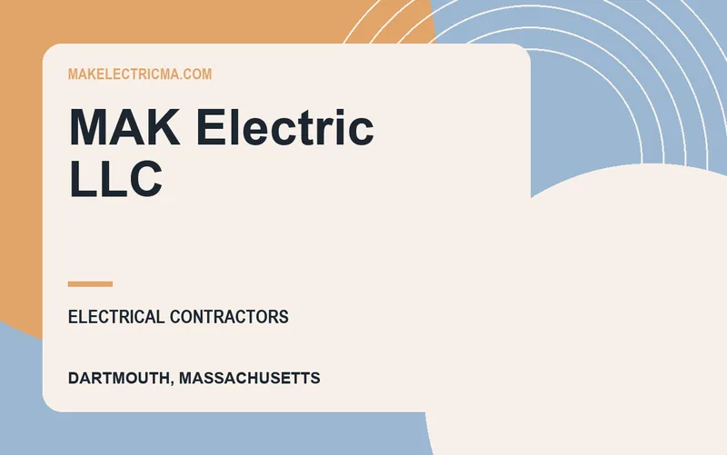 MAK Electric LLC in Dartmouth, Massachusetts