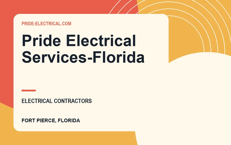 Pride Electrical Services-Florida in Fort Pierce, Florida