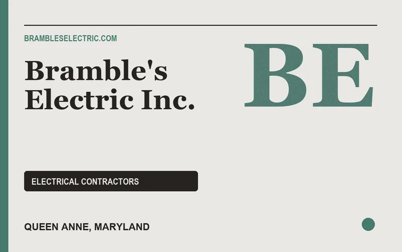 Bramble's Electric Inc. in Queen Anne, Maryland