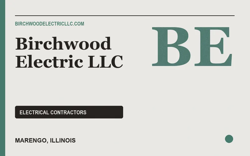 Birchwood Electric LLC in Marengo, Illinois