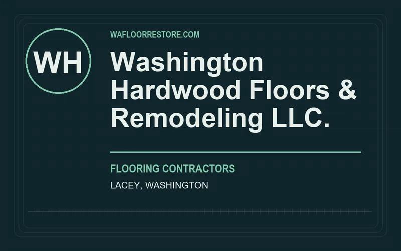 Washington Hardwood Floors & Remodeling LLC. in Lacey, Washington