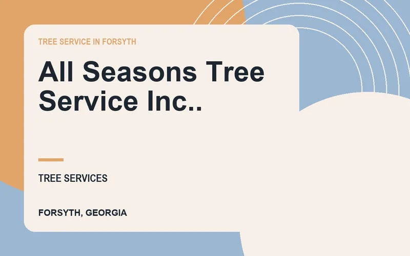 All Seasons Tree Service Inc.. in Forsyth, Georgia