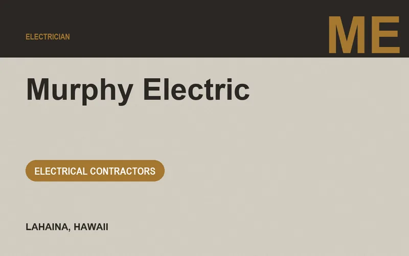 Murphy Electric in Lahaina, Hawaii
