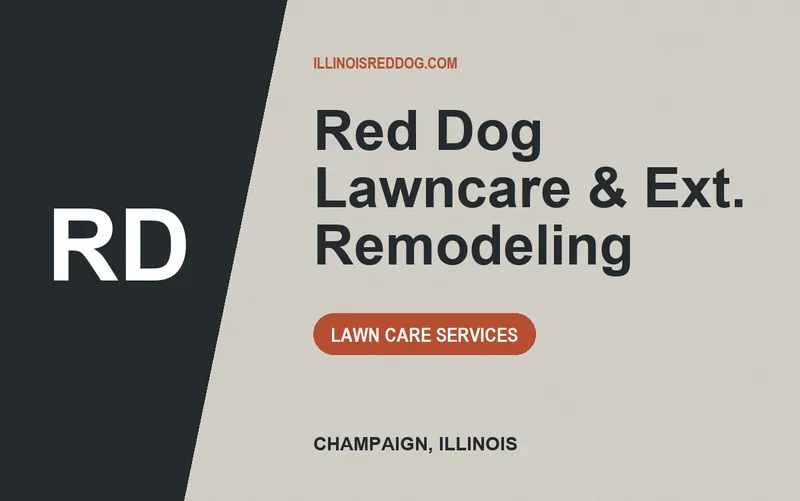 Red Dog Lawncare & Ext. Remodeling in Champaign, Illinois