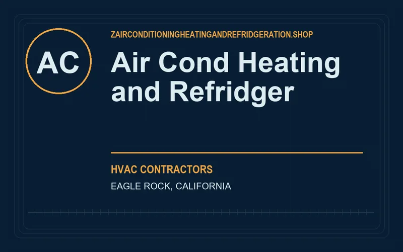 Air Cond Heating and Refridger in Eagle Rock, California