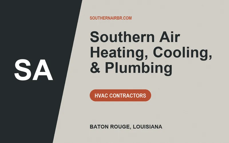 Southern Air Heating, Cooling, & Plumbing in Baton Rouge, Louisiana