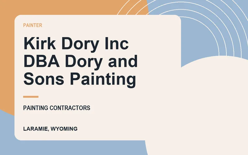 Kirk Dory Inc DBA Dory and Sons Painting in Laramie, Wyoming