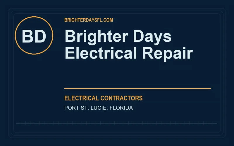 Brighter Days Electrical Repair in Port St. Lucie, Florida