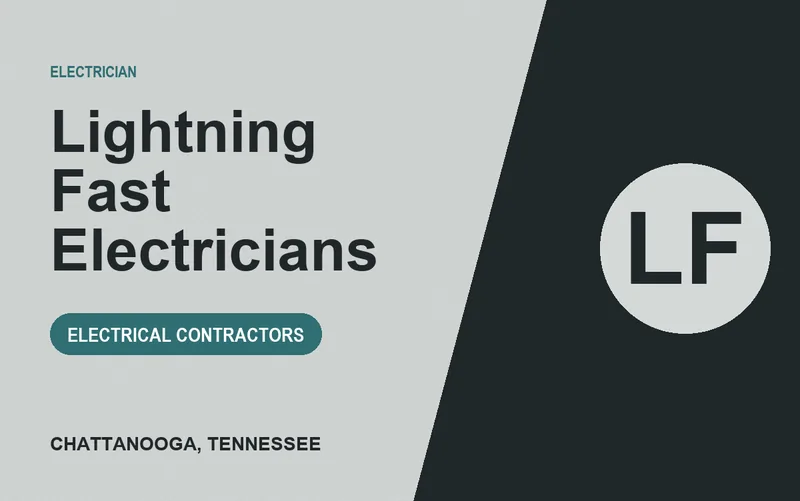 Lightning Fast Electricians in Chattanooga, Tennessee