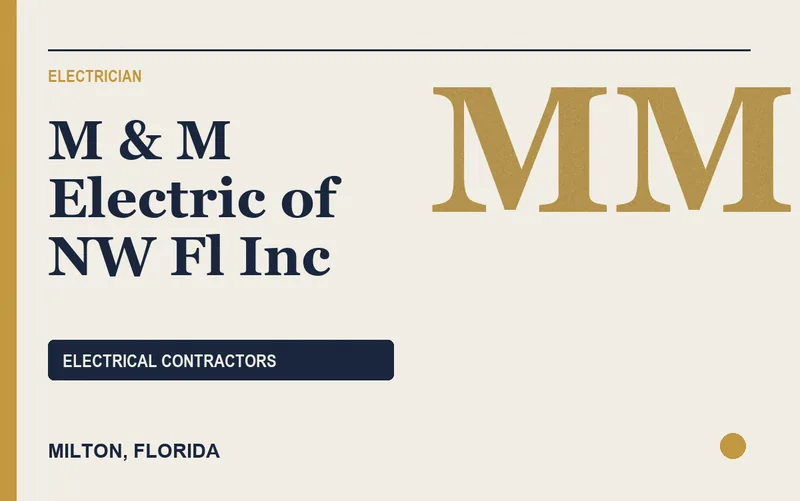 M & M Electric of NW Fl Inc in Milton, Florida