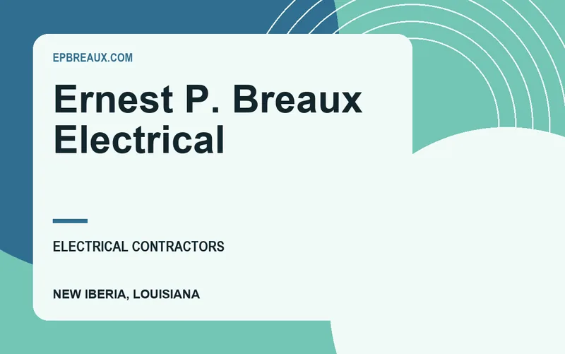 Ernest P. Breaux Electrical in New Iberia, Louisiana