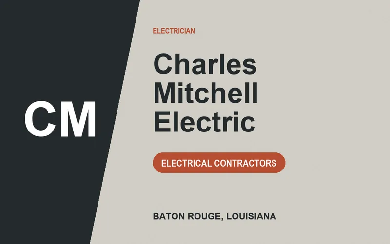 Charles Mitchell Electric in Baton Rouge, Louisiana