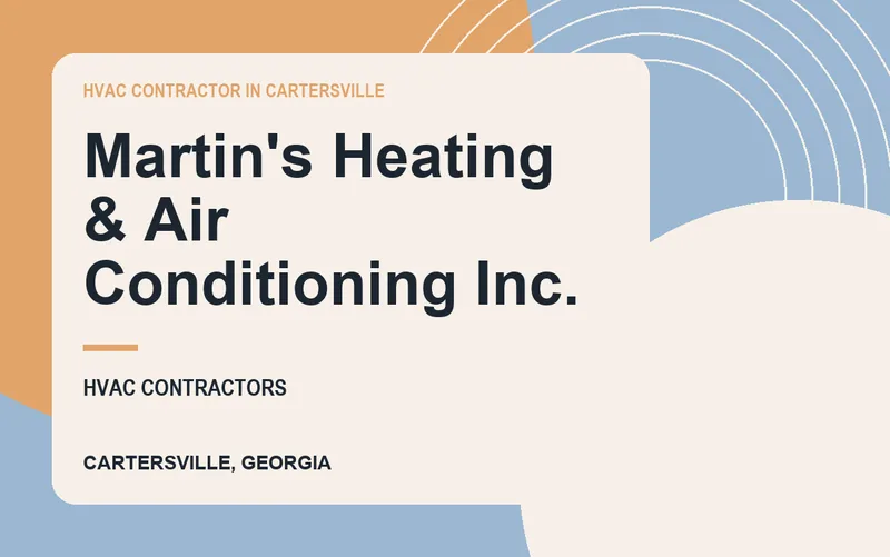 Martin's Heating & Air Conditioning Inc. in Cartersville, Georgia