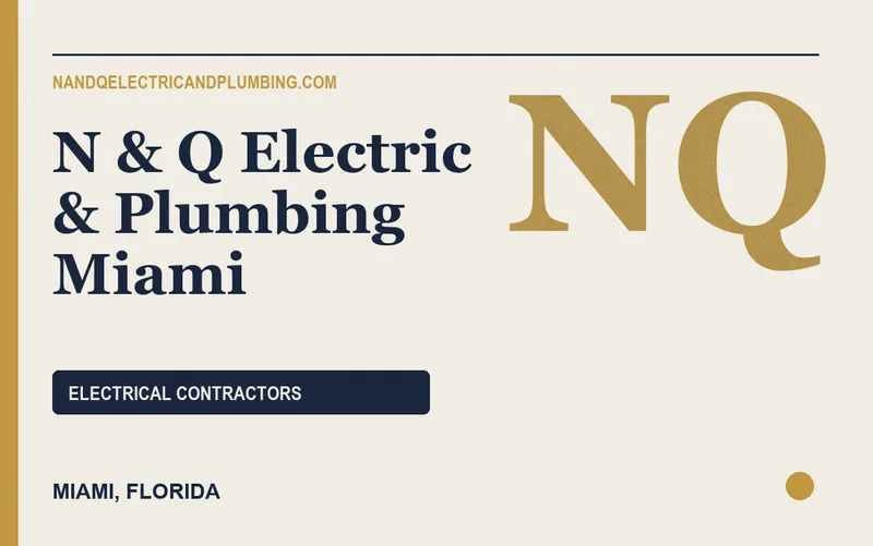 N & Q Electric & Plumbing Miami in Miami, Florida