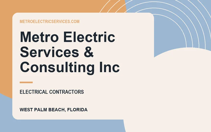 METRO ELECTRIC SERVICES & CONSULTING INC in West Palm Beach, Florida