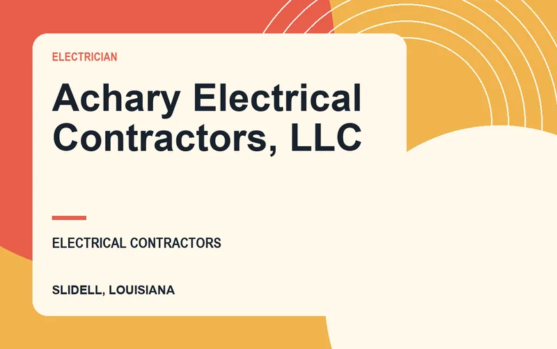 Achary Electrical Contractors, LLC in Slidell, Louisiana