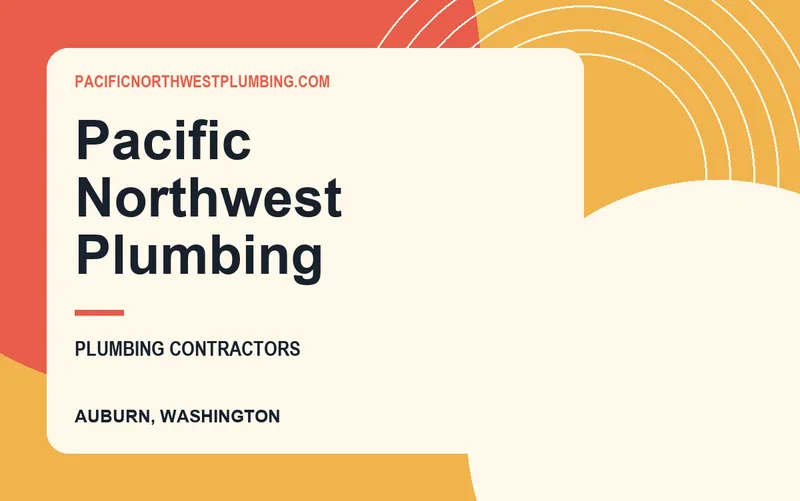 Pacific Northwest Plumbing in Auburn, Washington