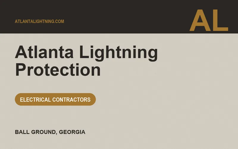 Atlanta Lightning Protection in Ball Ground, Georgia