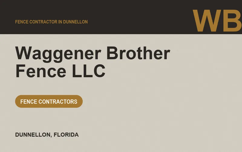 Waggener Brother Fence LLC in Dunnellon, Florida