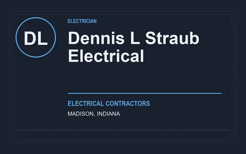 Dennis L Straub Electrical in Madison, Indiana