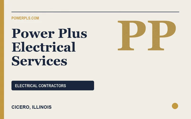 Power Plus Electrical Services in Cicero, Illinois