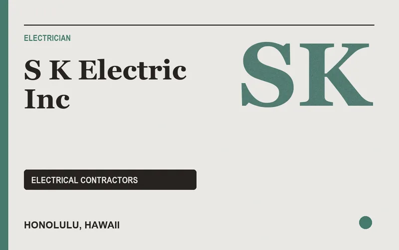S K Electric Inc in Honolulu, Hawaii