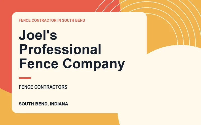 Joel's Professional Fence Company in South Bend, Indiana
