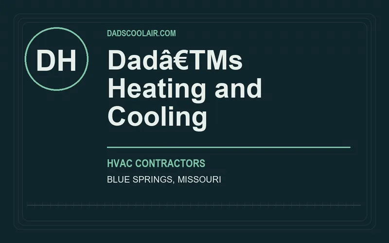 Dadâ€TMs Heating and Cooling in Blue Springs, Missouri