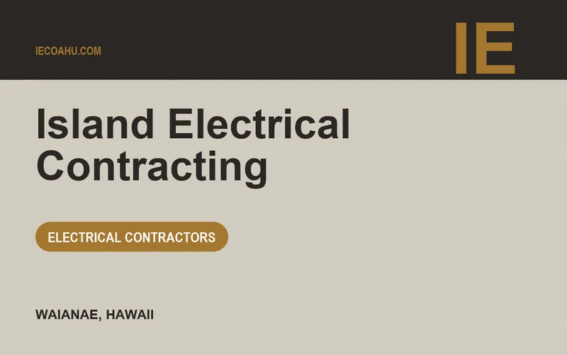Island Electrical Contracting in Waianae, Hawaii