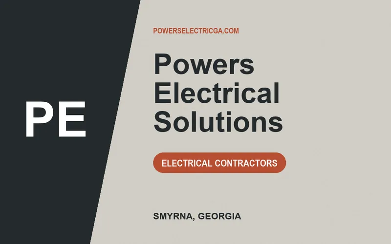 Powers Electrical Solutions in Smyrna, Georgia