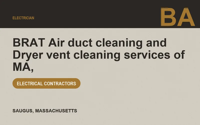 BRAT Air duct cleaning and Dryer vent cleaning services of MA, in Saugus, Massachusetts