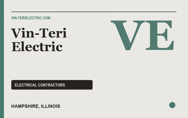 Vin-Teri Electric in Hampshire, Illinois