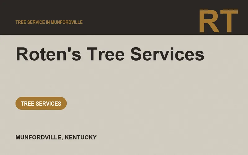 Roten's Tree Services in Munfordville, Kentucky