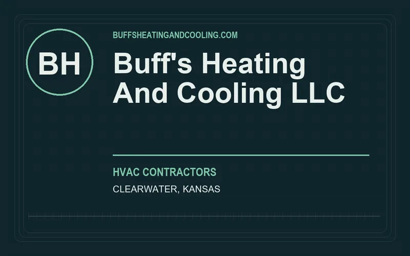 Buff's Heating And Cooling LLC in Clearwater, Kansas
