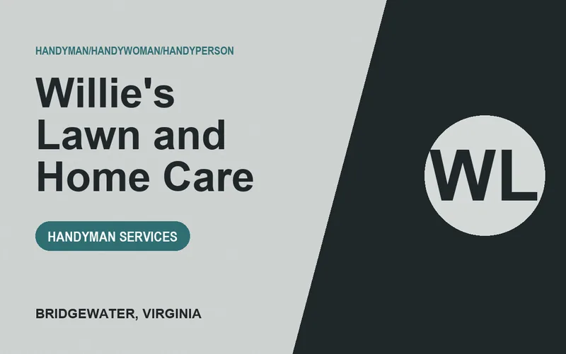 Willie's Lawn and Home Care in Bridgewater, Virginia