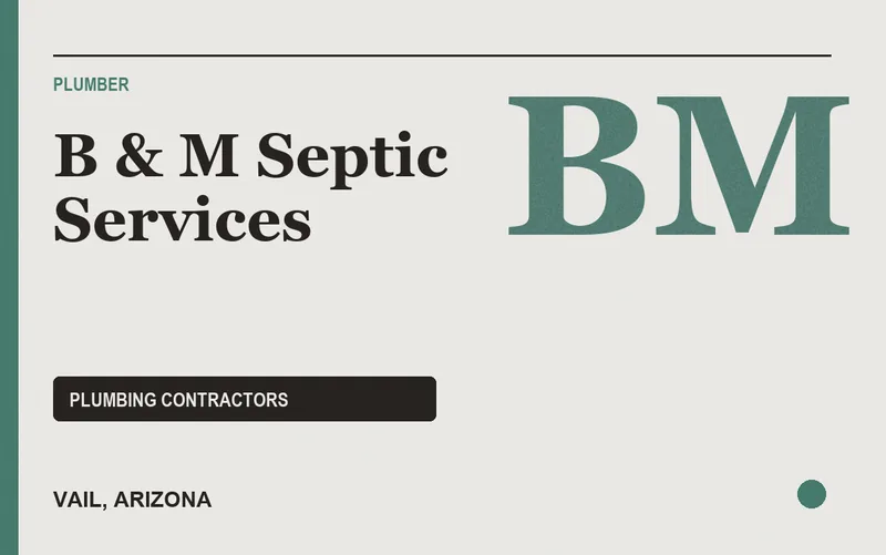 B & M Septic Services in Vail, Arizona