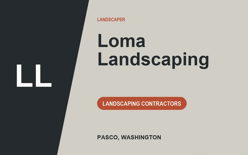 Loma Landscaping in Pasco, Washington
