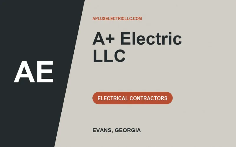 A+ Electric LLC in Evans, Georgia