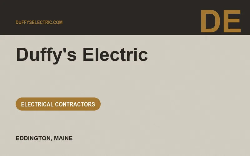 Duffy's Electric in Eddington, Maine