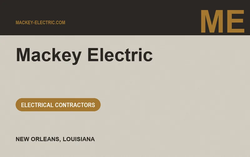 Mackey Electric in New Orleans, Louisiana
