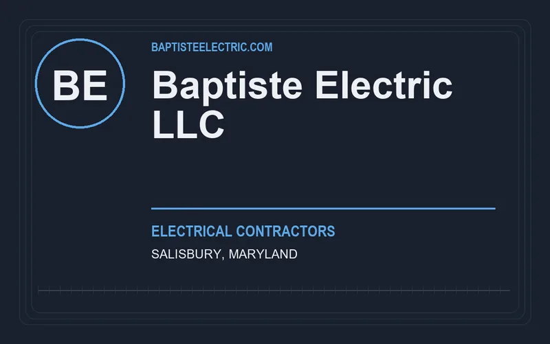 Baptiste Electric llc in Salisbury, Maryland