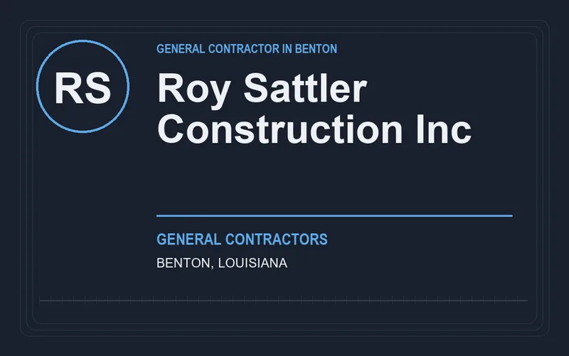 Roy Sattler Construction Inc in Benton, Louisiana