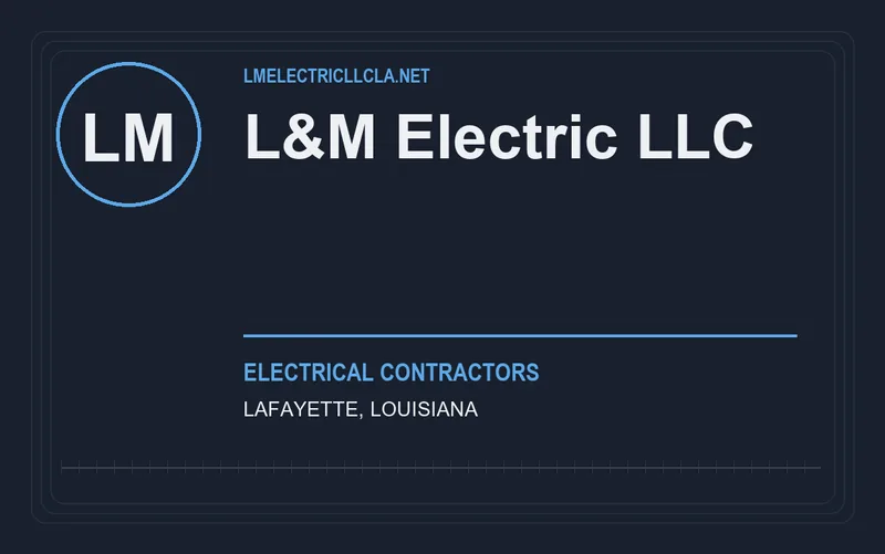 L&M Electric LLC in Lafayette, Louisiana