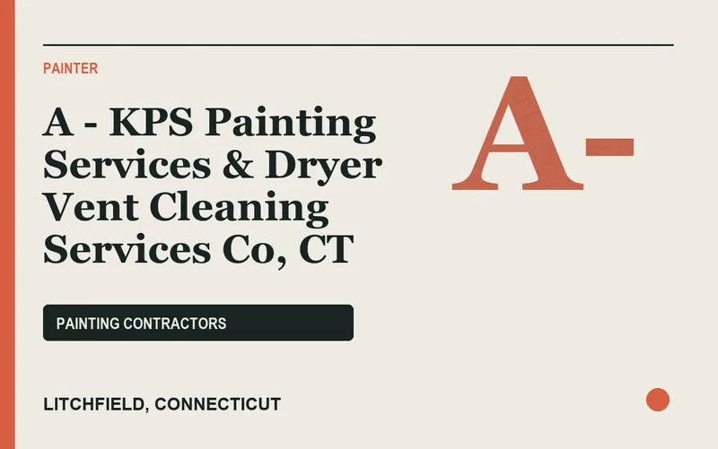 A - KPS Painting Services & Dryer Vent Cleaning Services Co, CT in Litchfield, Connecticut