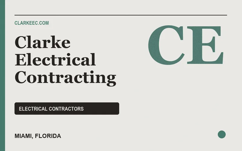 Clarke Electrical Contracting in Miami, Florida