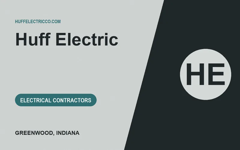 Huff Electric in Greenwood, Indiana