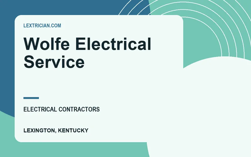 Wolfe Electrical Service in Lexington, Kentucky