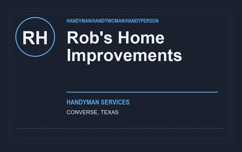 Rob's Home Improvements in Converse, Texas