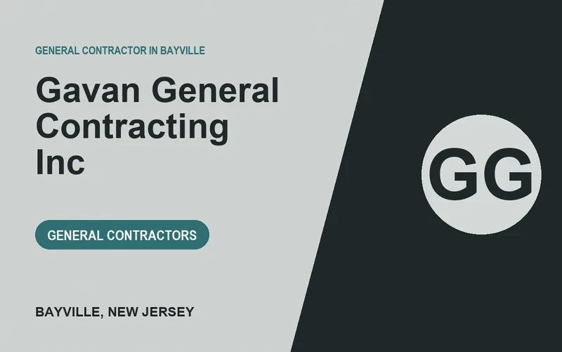 Gavan General Contracting Inc in Bayville, New Jersey