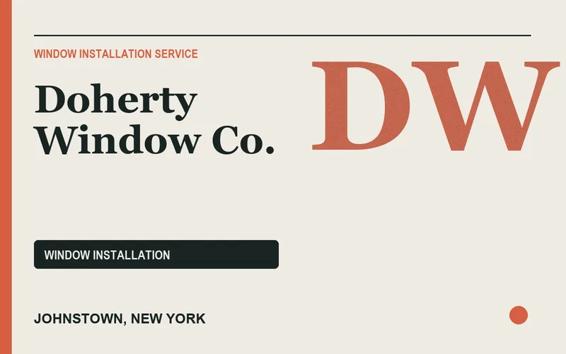 Doherty Window Co. in Johnstown, New York